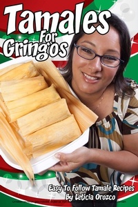 Abbildung von: Tamales For Gringos - BOOKBABY