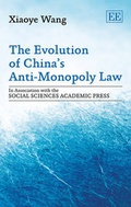 Cover: The Evolution of China's Anti-Monopoly Law - Edward Elgar Publishing