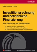 Cover: Investitionsrechnung und betriebliche Finanzierung - LexisNexis Verlag ARD ORAC GmbH