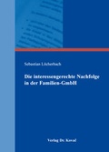 Cover: Die interessengerechte Nachfolge in der Familien-GmbH - Kovac, Dr. Verlag