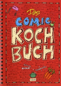 Enlarge image Cover: Das Comic Kochbuch - THENEXTART Verlag