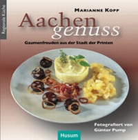 Abbildung von: Aachen-Genuss - Husum Druck- und Verlagsgesellschaft