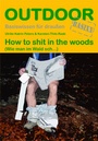 Cover: How to shit in the woods - Stein, Conrad, Verlag