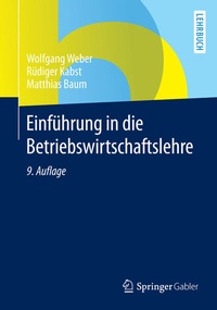 Enlarge image Cover: Einführung in die Betriebswirtschaftslehre - Springer Gabler