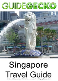 Abbildung von: Singapore Travel Guide - GuideGecko