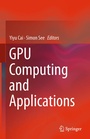 Cover: GPU Computing and Applications - Springer
