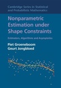 Cover: Nonparametric Estimation under Shape Constraints - Cambridge University Press