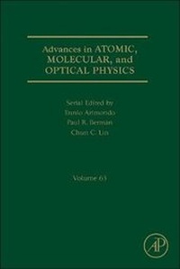 Enlarge image Cover: Advances in Atomic, Molecular, and Optical Physics: Volume 63 - Academic Press