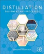 Cover: Distillation: Equipment and Processes - Academic Press
