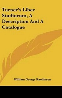 Abbildung von: Turner's Liber Studiorum, A Description And A Catalogue - Kessinger Publishing