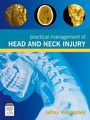 Cover: Practical Management of Head and Neck Injury - Elsevier