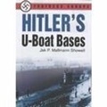 Cover: Hitler's U-Boat Bases - The History Press Ltd