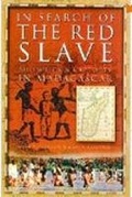 Cover: In Search of the Red Slave - The History Press Ltd