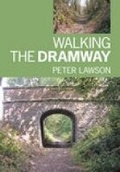 Cover: Walking the Dramway - The History Press Ltd