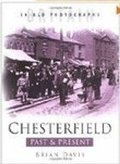 Cover: Chesterfield Past and Present - The History Press Ltd