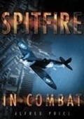 Cover: Spitfire in Combat - The History Press Ltd