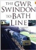 Cover: The GWR Swindon to Bath Line - The History Press Ltd