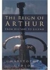 Enlarge image Cover: The Reign of Arthur - The History Press Ltd