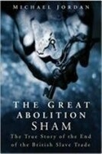 Abbildung von: The Great Abolition Sham - The History Press Ltd