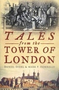 Cover: Tales from the Tower of London - The History Press Ltd