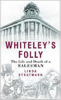Abbildung von: Whiteley's Folly - The History Press Ltd