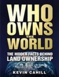 Cover: Who Owns the World - The History Press Ltd