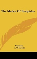 Cover: The Medea Of Euripides - Kessinger Publishing