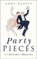 Cover: Party Pieces - The History Press Ltd