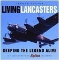 Abbildung von: Living Lancasters - The History Press Ltd