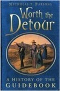 Cover: Worth the Detour - The History Press Ltd