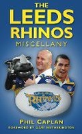 Cover: The Leeds Rhinos Miscellany - The History Press Ltd