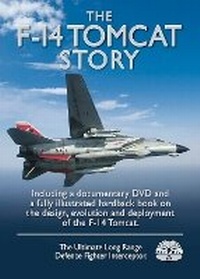 Abbildung von: The F-14 Tomcat Story DVD & Book Pack - The History Press Ltd