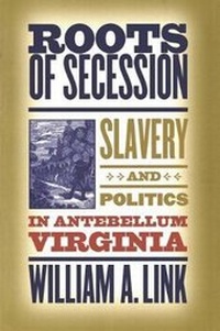 Abbildung von: Roots of Secession - The University of North Carolina Press