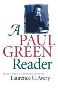 Enlarge image Cover: A Paul Green Reader - The University of North Carolina Press