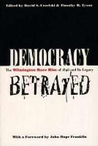 Enlarge image Cover: Democracy Betrayed - The University of North Carolina Press