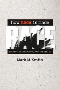 Abbildung von: How Race Is Made - The University of North Carolina Press