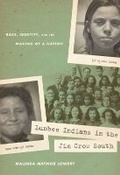 Cover: Lumbee Indians in the Jim Crow South - The University of North Carolina Press