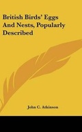 Cover: British Birds' Eggs And Nests, Popularly Described - Kessinger Publishing