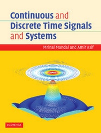 Enlarge image Cover: Continuous and Discrete Time Signals and Systems with CD-ROM - Cambridge University Press