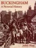 Cover: Buckingham: A Pictorial History - Phillimore & Co Ltd