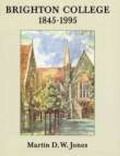 Cover: Brighton College 1845-1995 - Phillimore & Co Ltd