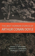 Cover: Best Horror Stories of Arthur Conan Doyle - Chicago Review Press