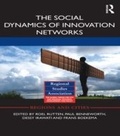 Cover: The Social Dynamics of Innovation Networks - Routledge