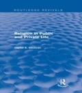 Cover: Religion in Public and Private Life (Routledge Revivals) - Routledge