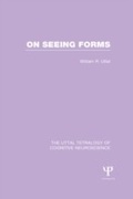 Cover: On Seeing Forms - Psychology Press Ltd