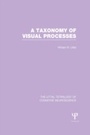 Cover: A Taxonomy of Visual Processes - Psychology Press Ltd