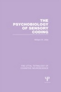 Abbildung von: The Psychobiology of Sensory Coding - Psychology Press Ltd