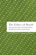 Cover: Ethics of Death: Religious and Philosophical Perspectives in Dialogue - Fortress Press