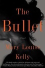 Cover: The Bullet - Gallery Books