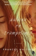 Cover: Walking on Trampolines - Gallery Books
